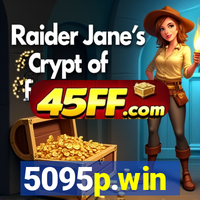 5095p.win