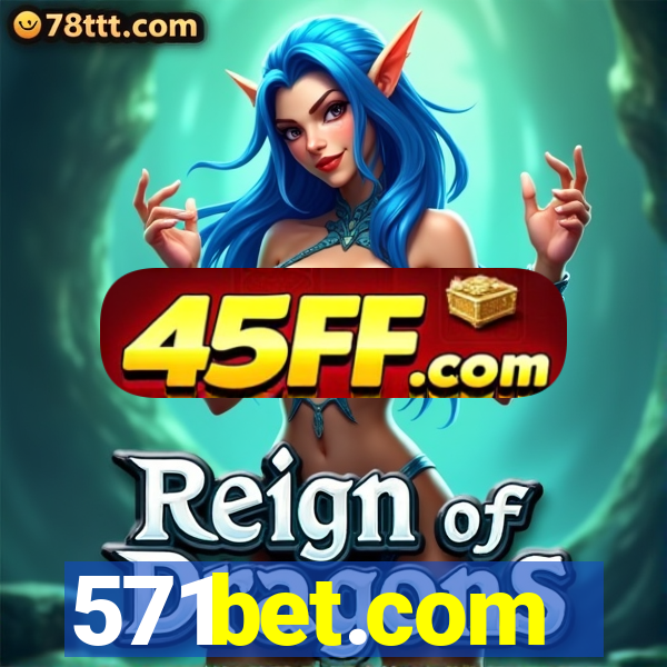 571bet.com