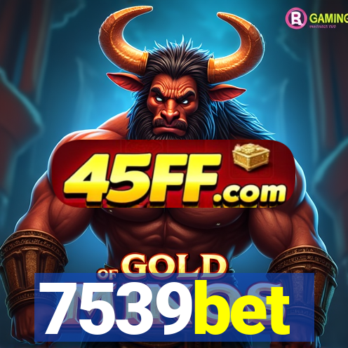 7539bet