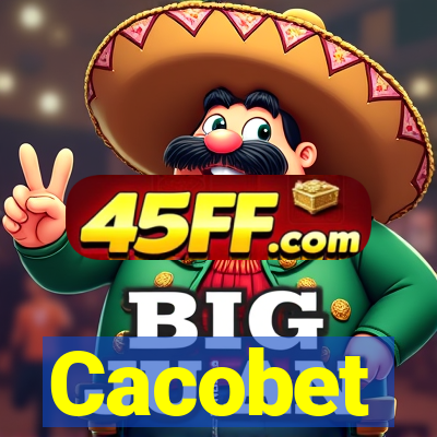 Cacobet