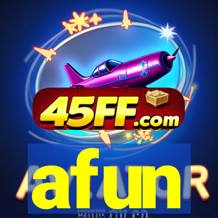 afun
