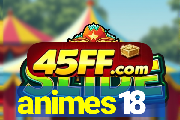 animes18
