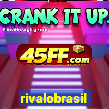 rivalobrasil